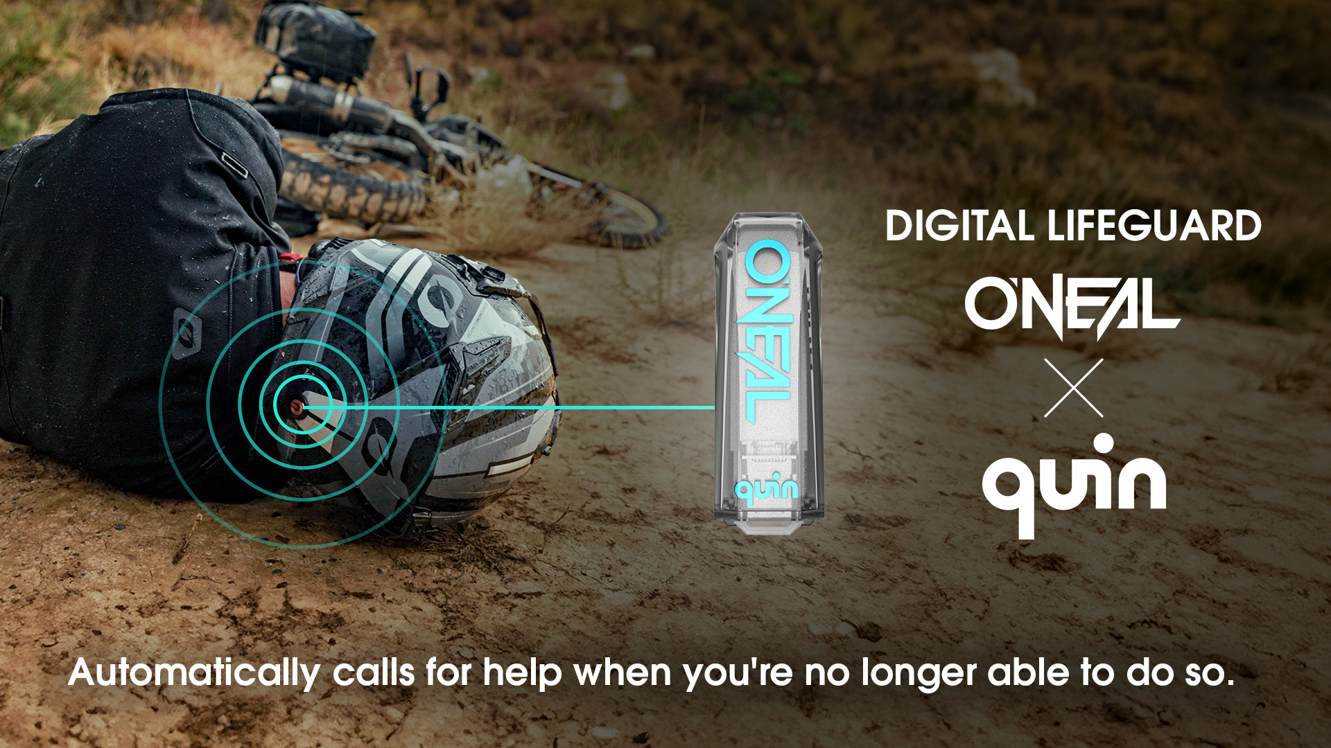 The QUIN system automatically calls for help when you're no longer able to do so.